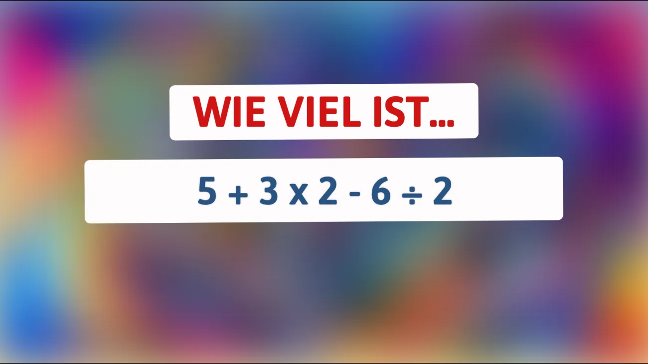 Bist du schlau genug, um diese mathematische Herausforderung zu meistern? Stelle dein Gehirn auf die Probe!"